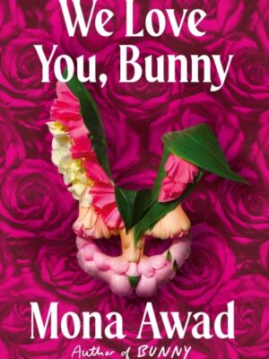 We Love You, Bunny