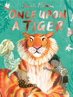 Once Upon a Tiger
